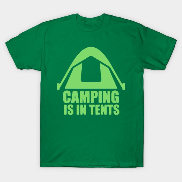 In Tents Camping T-Shirt by flimflamsam